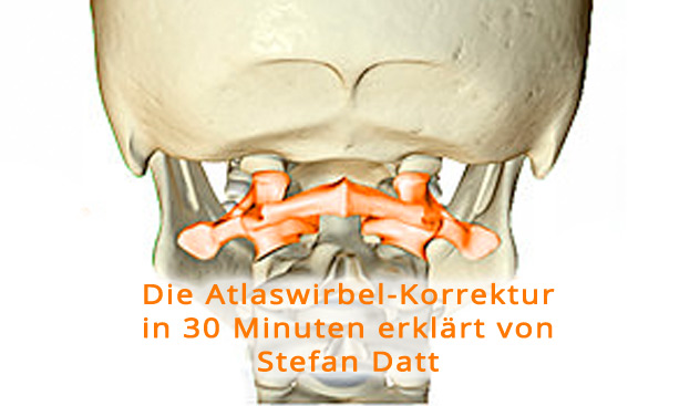 Die Atlaswirbel-Korrektur in 30min erklärt von Stefan Datt